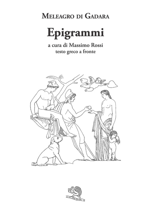 Könyv Epigrammi. Testo greco a fronte Meleagro
