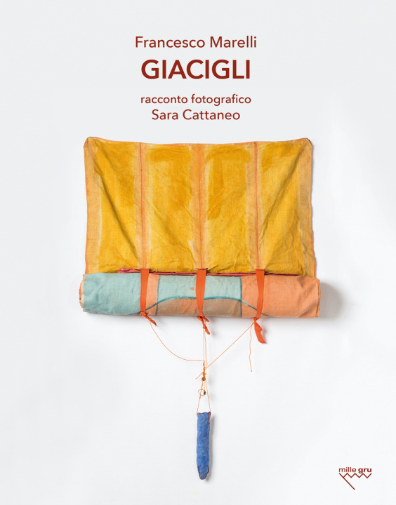 Könyv Giacigli Sara Cattaneo