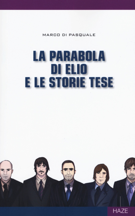 Könyv parabola di Elio e le Storie Tese Marco Di Pasquale