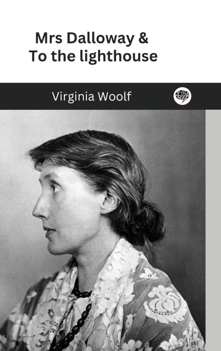 Könyv Mrs Dalloway & To the lighthouse Virginia Woolf