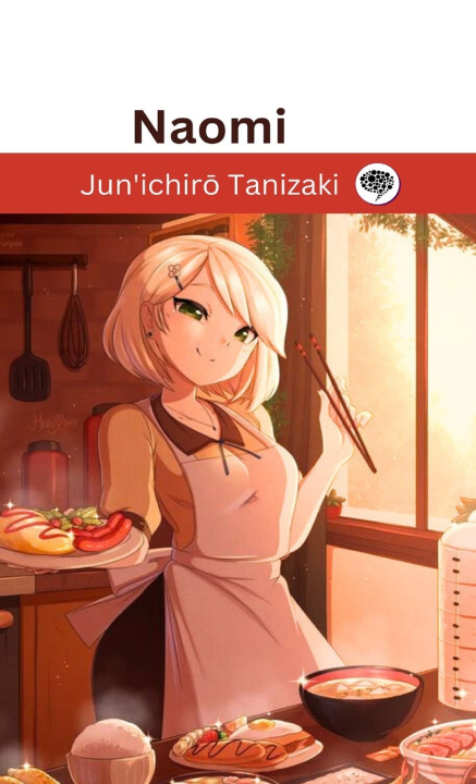 Könyv Naomi Jun'ichirō Tanizaki