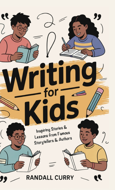 Könyv Writing for Kids Randall Curry