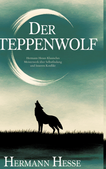 Könyv Der Steppenwolf (Deutsche Ausgabe) Hermann Hesse