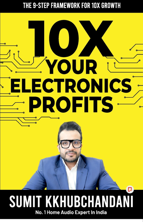 Könyv 10x Your Electronics Profits Sumit Kkhubchandani