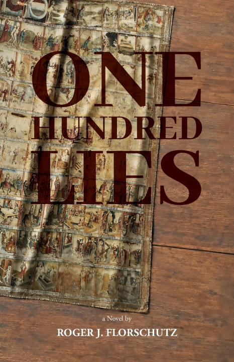 Könyv One Hundred Lies Roger J. Florschutz