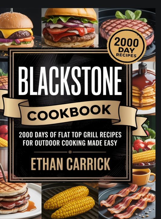 Könyv Blackstone Cookbook Ethan Carrick