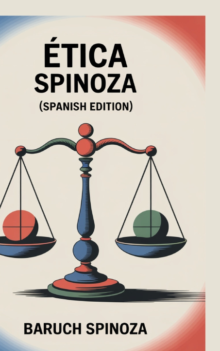 Könyv ÉTICA Baruch Spinoza