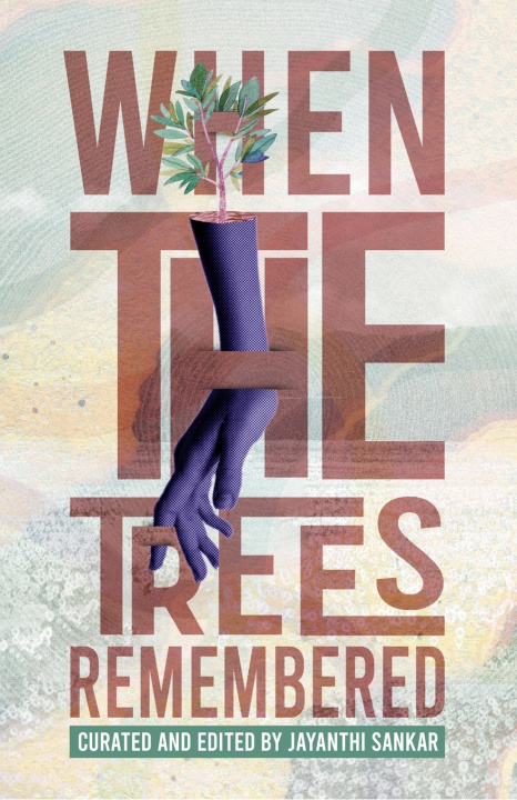 Könyv WHEN THE TREES REMEMBERED JAYANTHI SANKAR