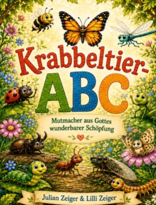 Könyv Krabbeltier ABC Julian und Lilli Zeiger