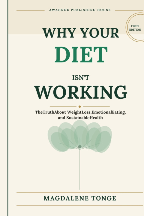 Könyv Why Your Diet Isn't Working MAGDALENE TONGE