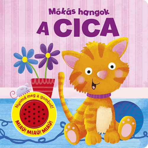 Könyv Mókás hangok - A cica 