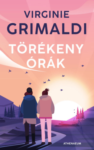 Könyv Törékeny órák Virginie Grimaldi