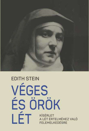 Könyv Véges és örök lét E. Stein
