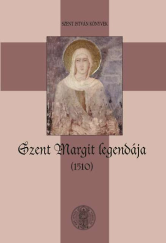 Könyv Szent Margit legendája 