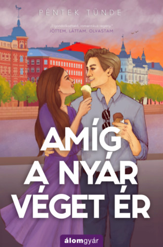 Könyv Amíg a nyár véget ér Péntek Tünde