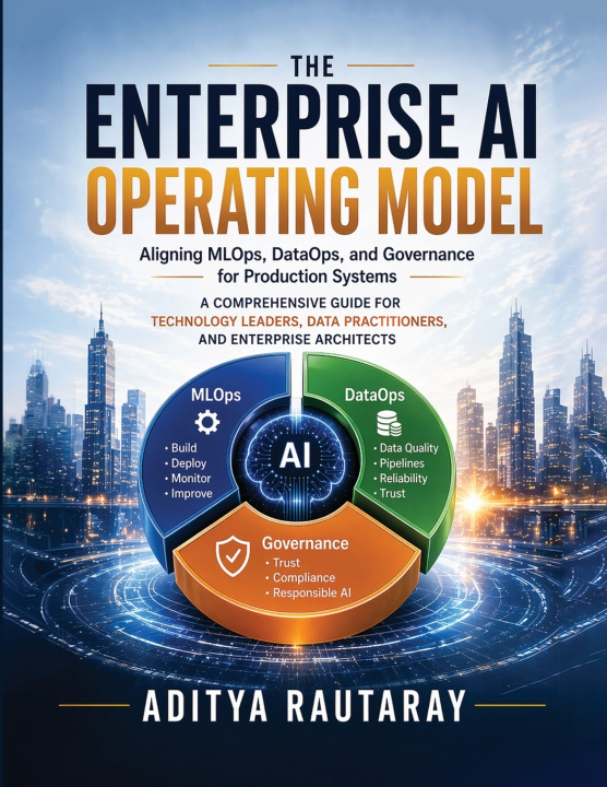 Könyv The Enterprise AI Operating Model Aditya Rautaray