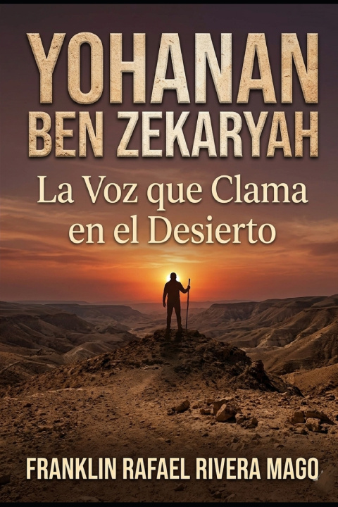 Книга YOHANAN BEN ZEKARYAH FRANKLIN RAFAEL RIVERA MAGO