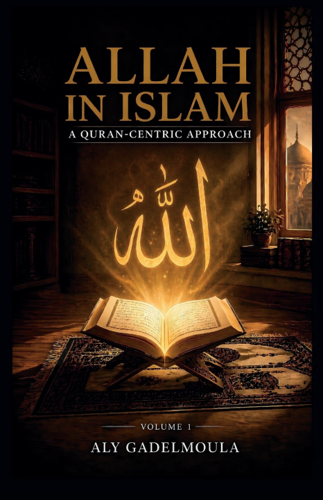 Könyv Allah in Islam Aly GadElmoula