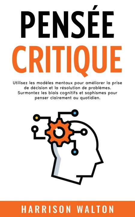 Könyv Pensée critique Harrison Walton