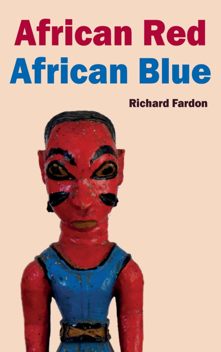 Livro African Red African Blue Richard Fardon