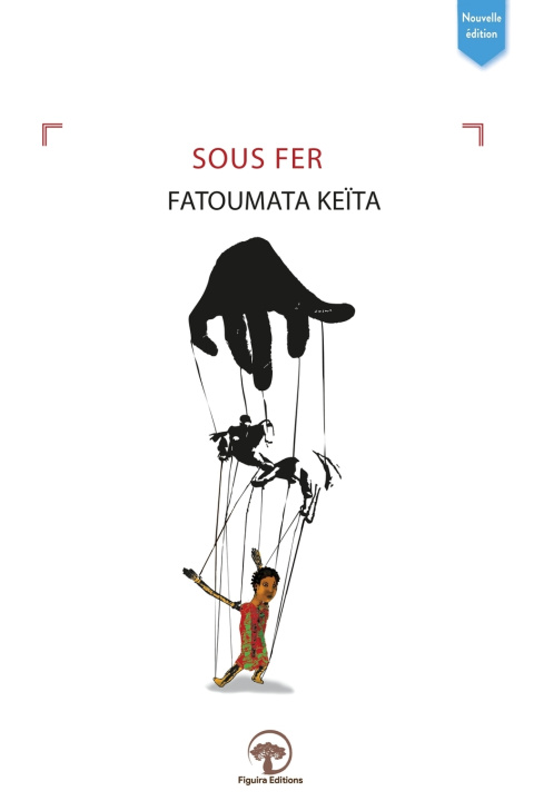 Könyv Sous Fer Fatoumata KEITA