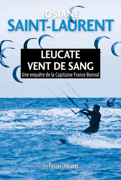 Könyv Leucate vent de sang Saint-Laurent