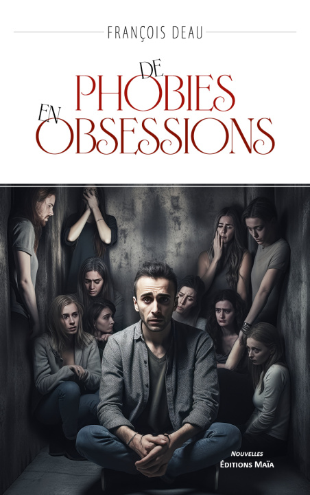 Könyv De phobies en obsessions François Deau