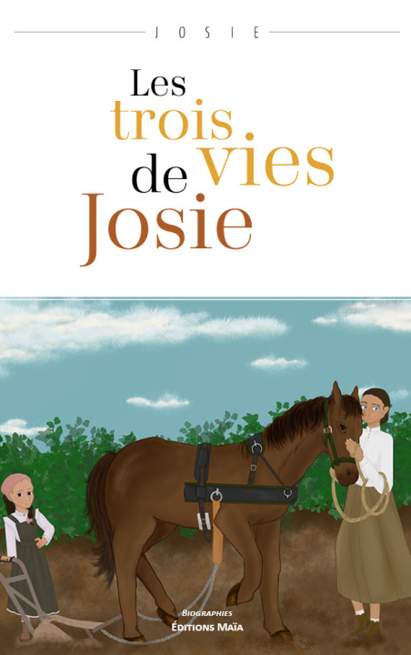 Könyv Les trois vies de Josie Josie