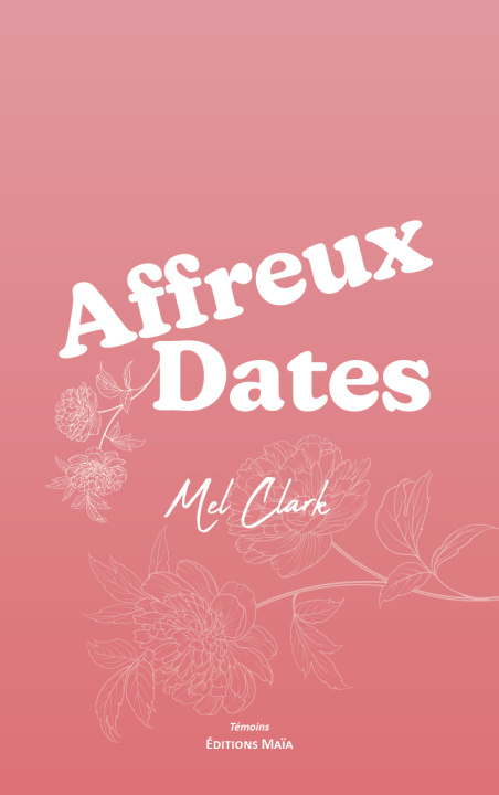 Könyv Affreux dates Mel Clark