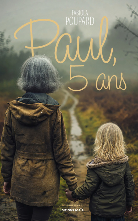 Könyv Paul, 5 ans Fabiola Poupard