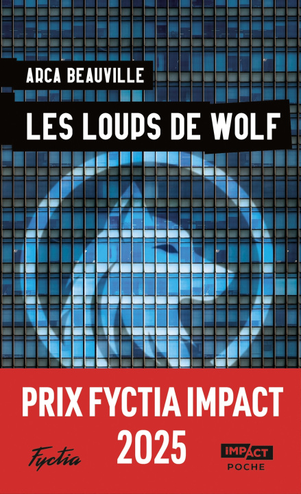 Könyv Les loups de Wolf Arca Beauville