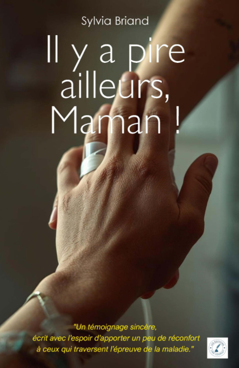 Book Il y a pire ailleurs, Maman ! Briand