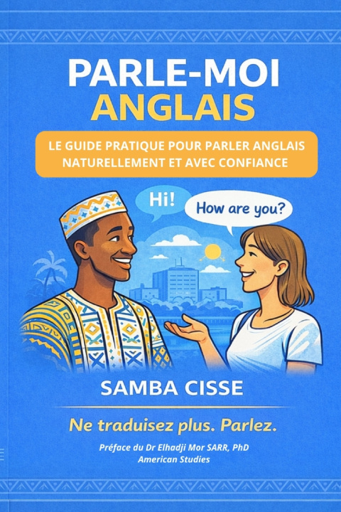 Könyv Parle-moi anglais Samba Cissé