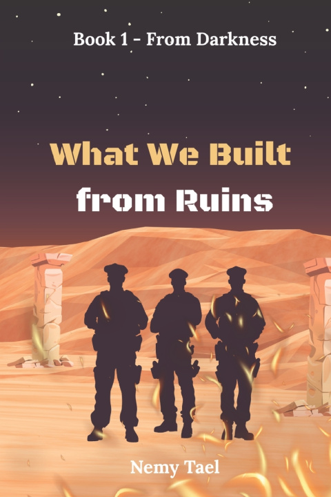 Könyv What We Built from Ruins Nemy Tael