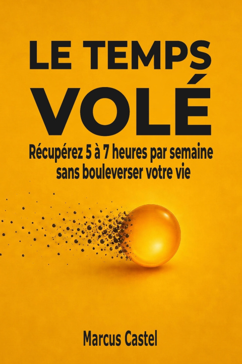 Könyv Le temps volé Marcus Castel