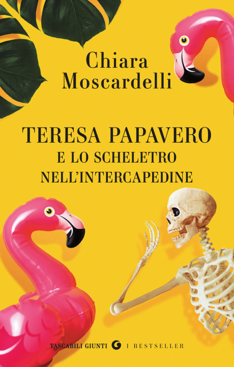 Könyv Teresa Papavero e lo scheletro nell'intercapedine Chiara Moscardelli