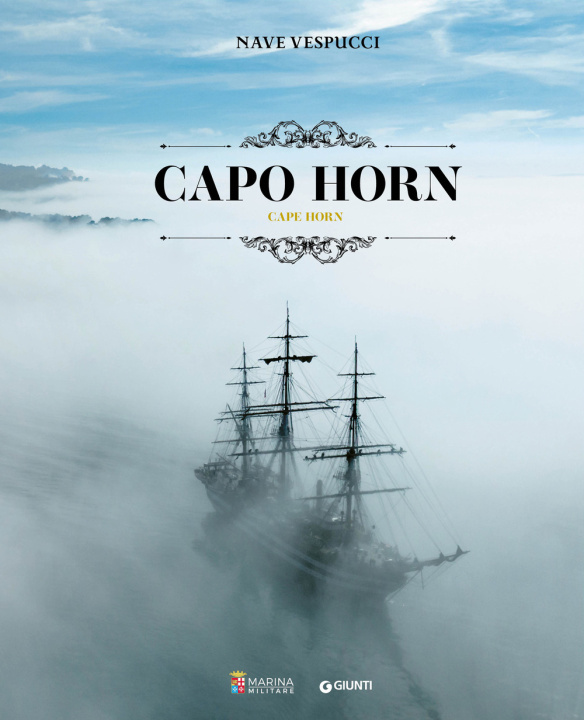 Könyv Nave Vespucci. Capo Horn Massimo Sestini