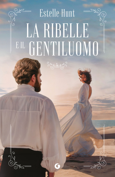 Könyv ribelle e il gentiluomo Estelle Hunt