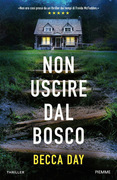 Könyv Non uscire dal bosco Becca Day
