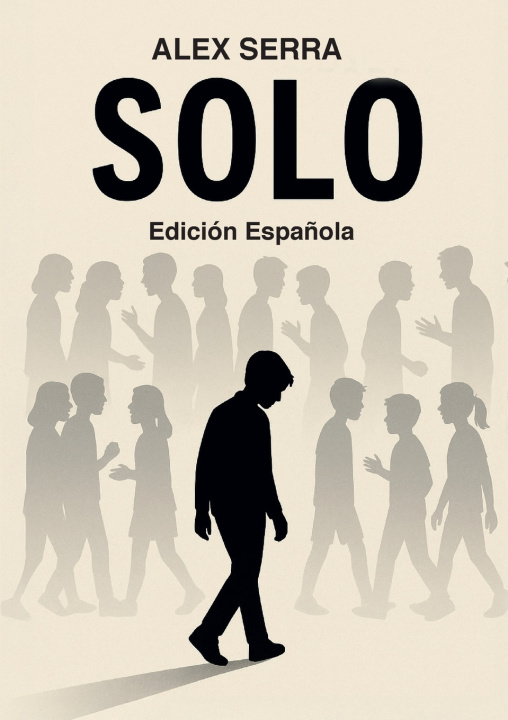 Könyv Solo. Edición Española Alex Serra