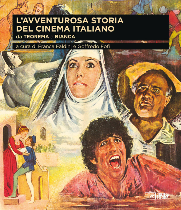 Könyv Da 'Teorema' a 'Bianca' Goffredo Fofi