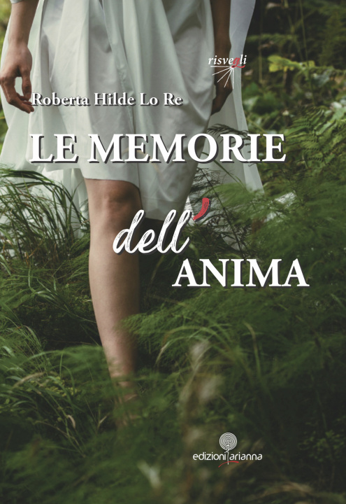 Könyv memorie dell'anima Roberta Hilde Lo Re