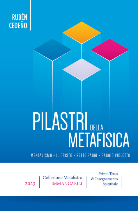 Könyv Pilastri della metafisica Rubén Cedeño