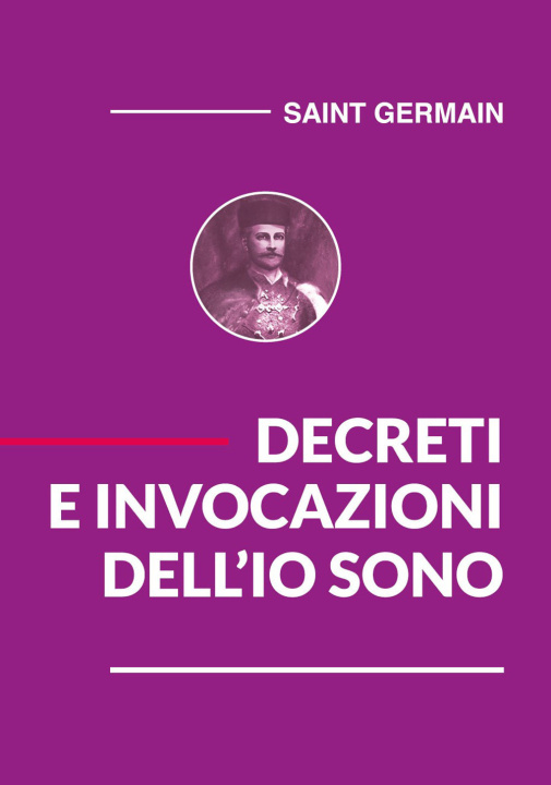 Könyv Decreti dell'io sono Germain Saint