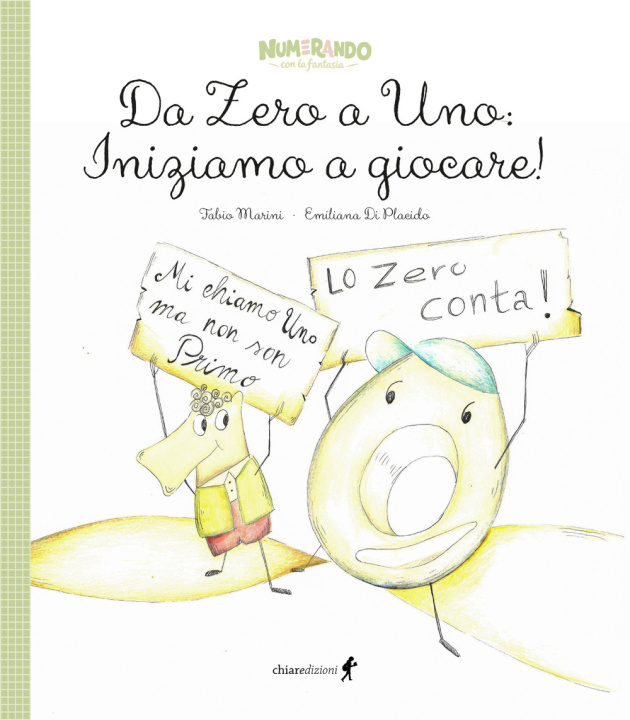 Könyv Da zero a uno. Iniziamo a giocare! Emiliana Di Placido