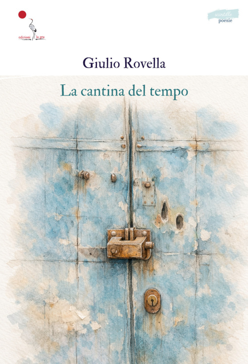 Könyv La cantina del tempo Giulio Rovella