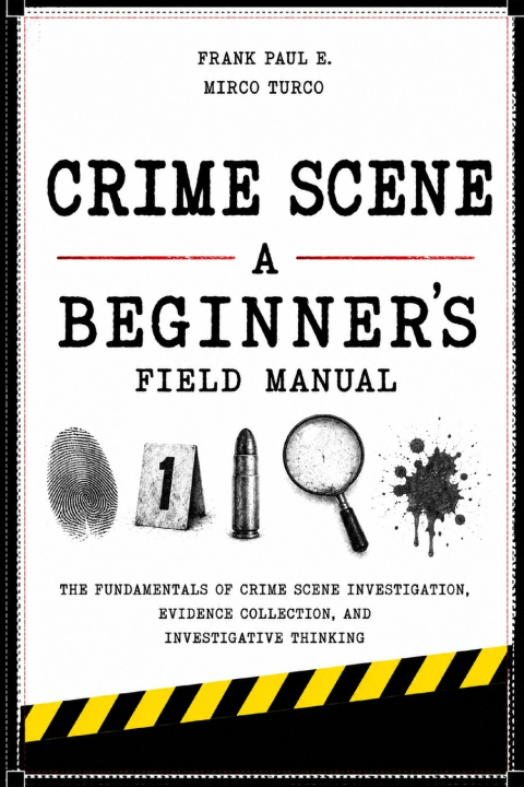Könyv CRIME SCENE Frank Paul E.