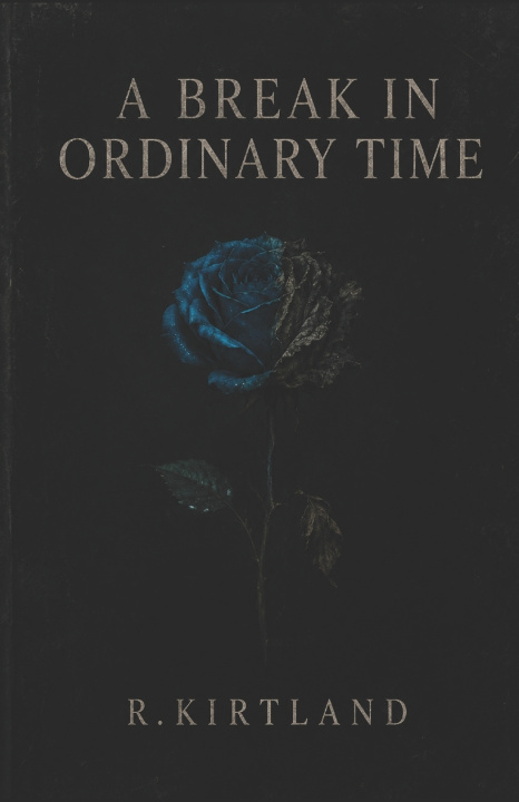 Könyv A Break in Ordinary Time Ruby Kirtland