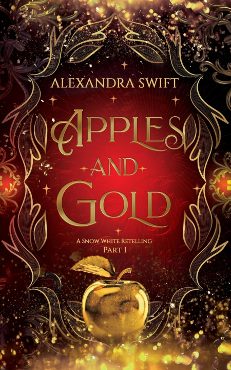 Könyv Apples and Gold Alexandra Swift