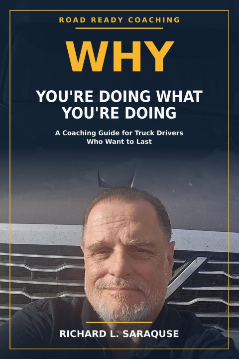 Könyv Why You're Doing What You Are Doing Richard L Saraquse